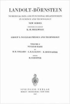 Nuclear Radii / Kernradien (Numerical Data and Functional Relationships in Science and Technology)