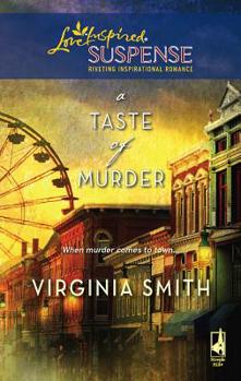 A Taste of Murder (The Classical Trio Series, Book 1) (Steeple Hill Love Inspired Suspense #121)