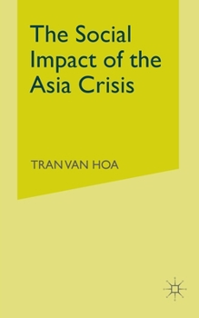 Paperback The Social Impact of the Asia Crisis Book