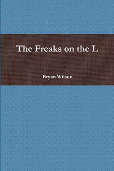 Paperback The Freaks on the L Book