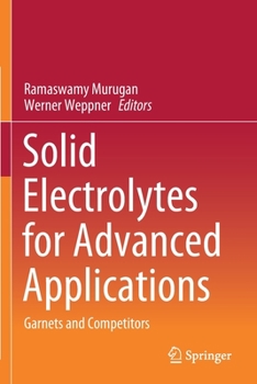 Paperback Solid Electrolytes for Advanced Applications: Garnets and Competitors Book