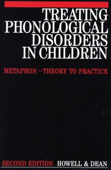 Paperback Treating Phonological Disorders in Children: Metaphon - Theory to Practice Book