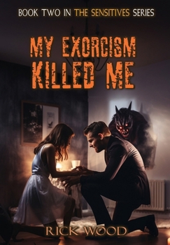 Hardcover My Exorcism Killed Me Book