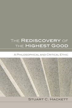 Paperback The Rediscovery of the Highest Good Book