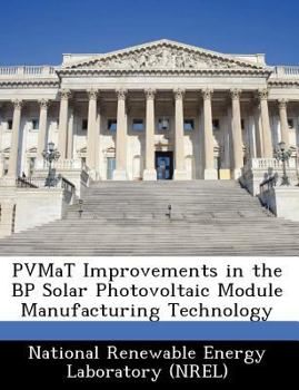 Paperback Pvmat Improvements in the BP Solar Photovoltaic Module Manufacturing Technology Book