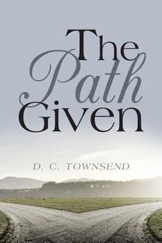 Paperback The Path Given Book