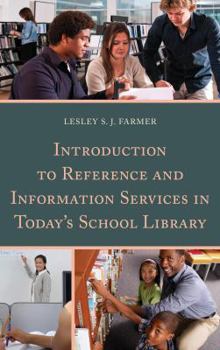 Paperback Introduction to Reference and Information Services in Today's School Library Book