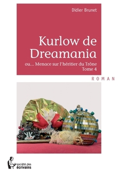 Paperback Kurlow de Dreamania - Tome 4 [French] Book