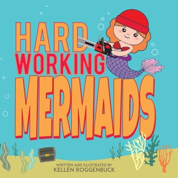 Paperback Hard Working Mermaids Book