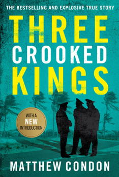 Three Crooked Kings - Book #1 of the Three Crooked Kings