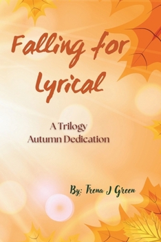 Paperback Falling for Lyrical: A Trilogy Autumn Dedication Book