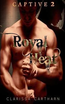 Paperback CAPTIVE 2- Royal Heat Book