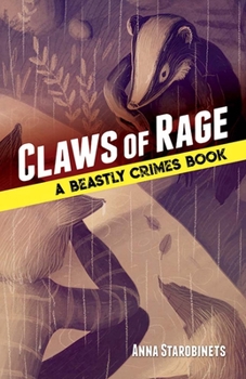 Hardcover Claws of Rage: A Beastly Crimes Book (#3) Book