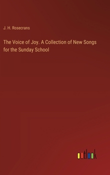 Hardcover The Voice of Joy. A Collection of New Songs for the Sunday School Book