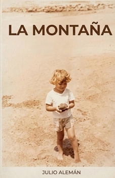 Paperback La Montaña (Spanish Edition) [Spanish] Book