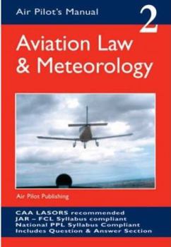 Paperback The Air Pilot's Manual. Vol. 2, Aviation Law, Flight Rules and Operational Procedures -- Meteorology Book