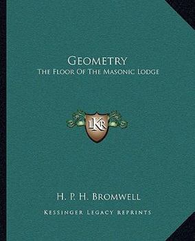 Paperback Geometry: The Floor Of The Masonic Lodge Book