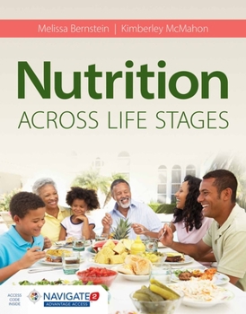 Paperback Nutrition Across Life Stages [With Access Code] Book