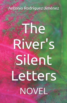 Paperback The River's Silent Letters: Novel [Spanish] Book