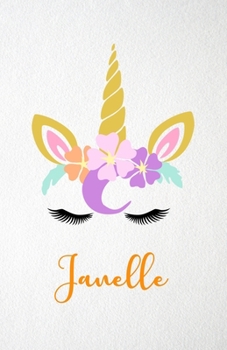 Janelle A5 Lined Notebook 110 Pages: Funny Blank Journal For Lovely Magical Unicorn Face Dream Family First Name Middle Last Surname. Unique Student Teacher Scrapbook/ Composition Great For Home Schoo