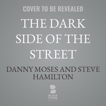 The Dark Side of the Street: A Novel
