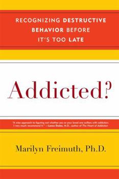 Paperback Addicted?: Recognizing Destructive Behaviors Before It's Too Late Book