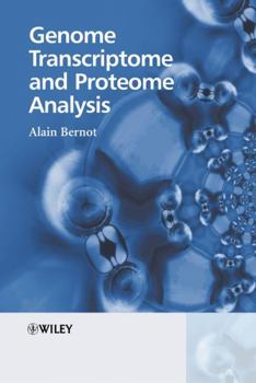 Hardcover Genome Transcriptome and Proteome Analysis Book