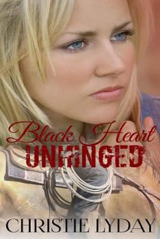 Paperback Black Heart UNHINGED: Book One Book