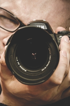 Mein perfektes Foto: Das Fototagebuch zum selbst ausfüllen ? Dokumentiere die beste Tageszeit und Wetter ? Das perfekte Equipment und die optimale ... ? Motiv: Mann mit Kamera (German Edition)