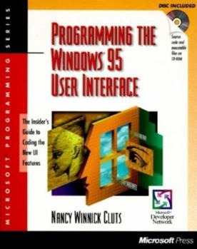 Paperback Programming the Windows 95 User Interface: With CDROM (Microsoft Programming Series) Book