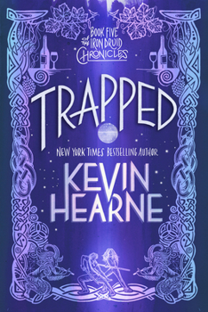Paperback Trapped: Book Five of the Iron Druid Chronicles Book