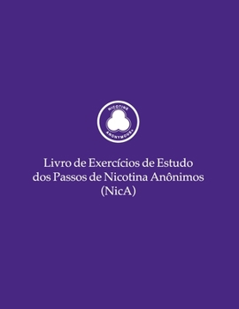 Paperback Livro de Exercícios de Estudo dos Passos de Nicotina Anônimos (NicA) [Portuguese] Book