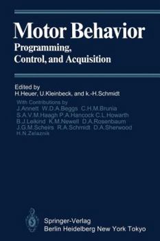 Paperback Motor Behavior: Programming, Control, and Acquisition Book
