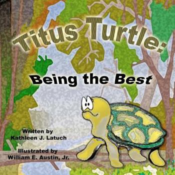 Paperback Titus Turtle: Being the Best Book