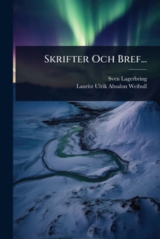 Paperback Skrifter Och Bref... [Swedish] Book