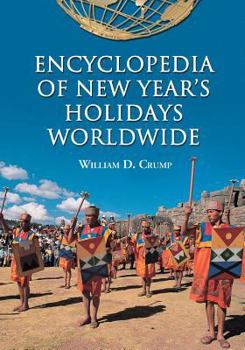 Paperback Encyclopedia of New Year's Holidays Worldwide Book