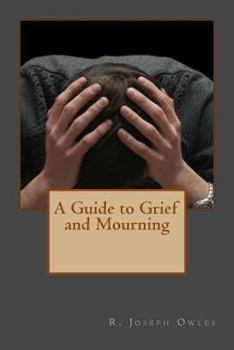 Paperback A Guide to Grief and Mourning Book