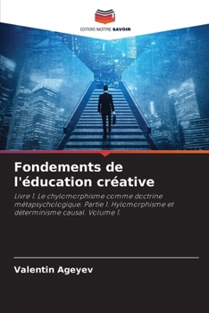 Paperback Fondements de l'éducation créative [French] Book