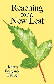 Reaching for a New Leaf