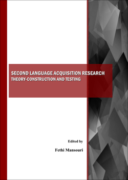 Second Language Acquisition Research: Theory-Construction and Testing