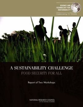 Paperback A Sustainability Challenge: Food Security for All: Report of Two Workshops Book