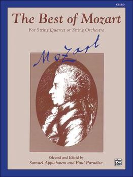 Paperback The Best of Mozart Cello: For String Quartet or String Orchestra Book