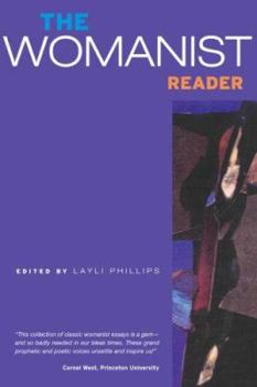 Paperback The Womanist Reader: The First Quarter Century of Womanist Thought Book