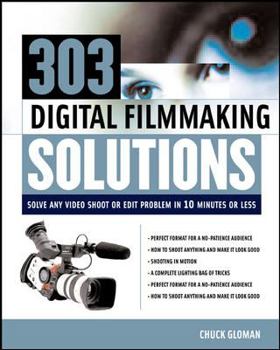 Paperback 303 Digital Filmmaking Solutions Book