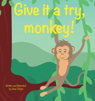 Hardcover Give it a try, monkey! Book