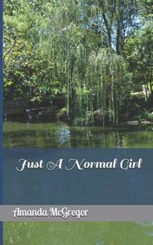 Just A Normal Girl