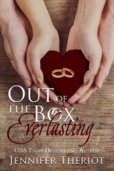 Out of the Box Everlasting - Book #3 of the Out of the Box