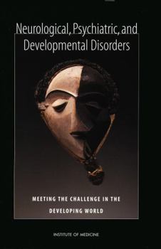 Neurological, Psychiatric, and Developmental Disorders