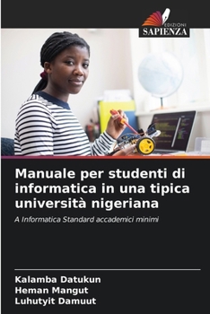 Paperback Manuale per studenti di informatica in una tipica università nigeriana [Italian] Book