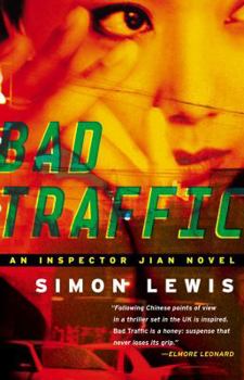 Hardcover Bad Traffic: An Inspector Jian Novel Book